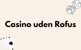 Udenlandske Casinoer Uden ROFUS - Den Ultimative Guide
